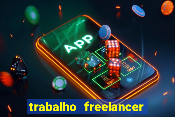 trabalho freelancer online digitador